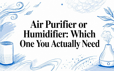 Air Purifier or Humidifier: Which One You Actually Need
