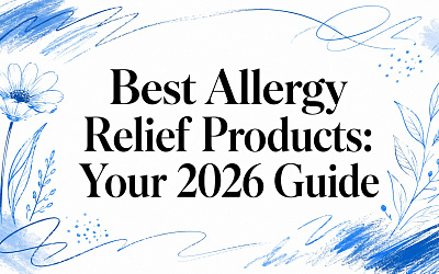 Best Allergy Relief Products: Your 2026 Guide Best Allergy Relief Products: Your 2026 Guide