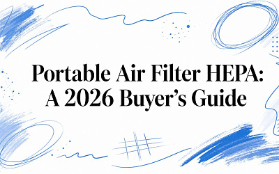 Portable Air Filter HEPA: A 2026 Buyer's Guide